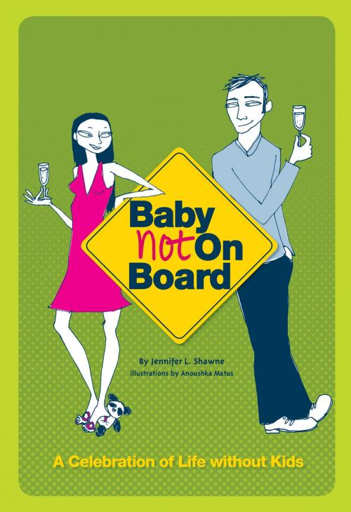 Cover of the book Baby Not on Board by Jennifer L. Shawne, Chronicle Books LLC