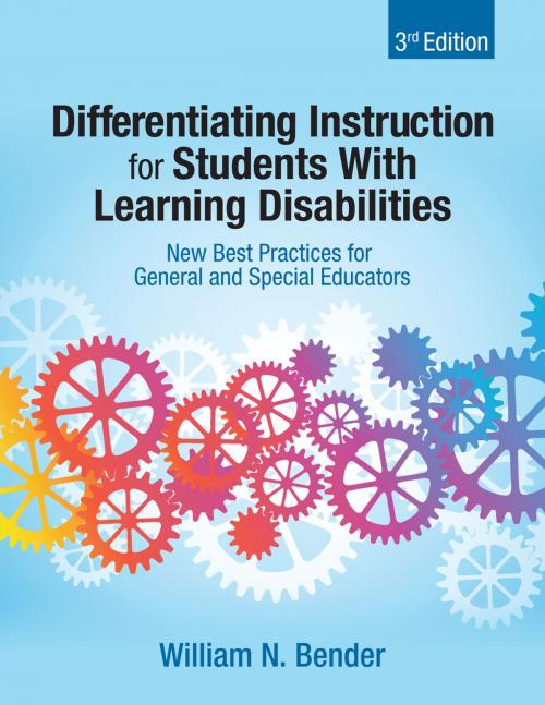 Cover of the book Differentiating Instruction for Students With Learning Disabilities by William N. Bender, SAGE Publications