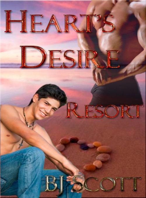 Cover of the book Heart's Desire Resort by BJ Scott, Beau to Beau Books