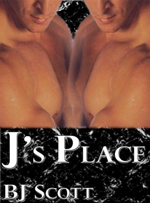 Cover of the book J's Place by BJ Scott, Beau to Beau Books