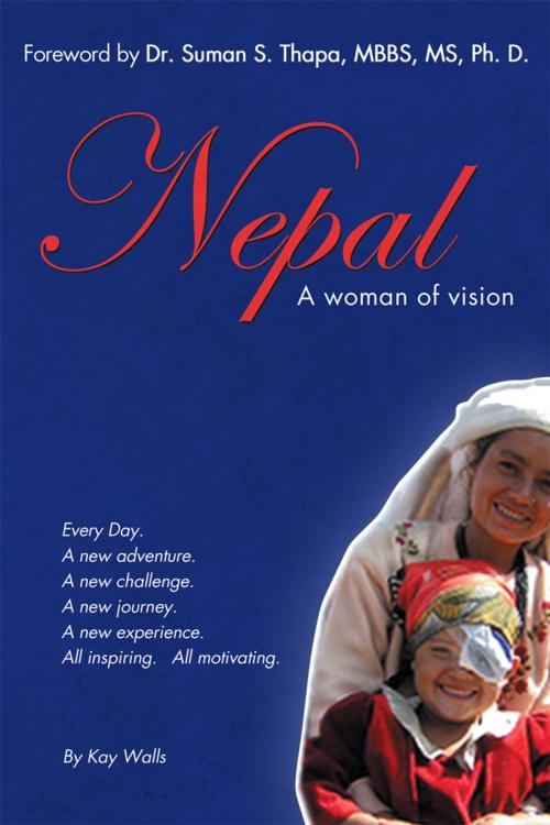 Cover of the book Nepal by Kay Walls, Balboa Press AU