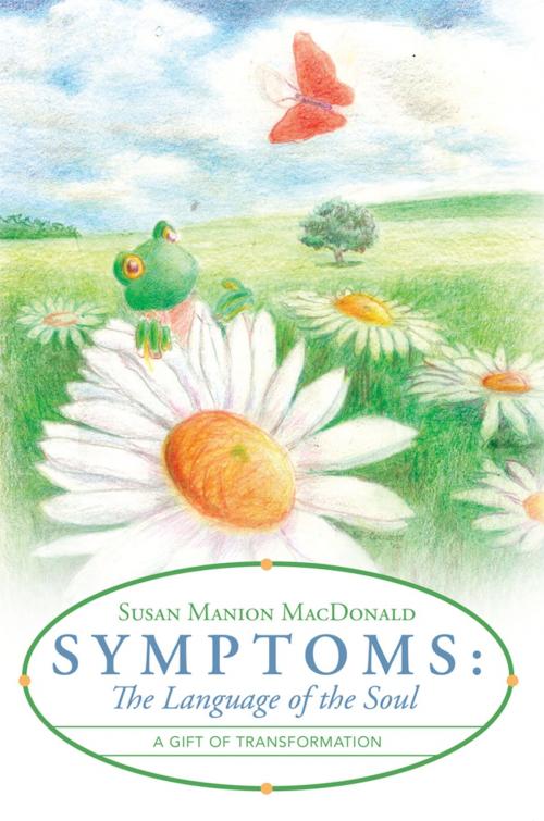 Cover of the book Symptoms: the Language of the Soul by Susan Manion MacDonald, Balboa Press