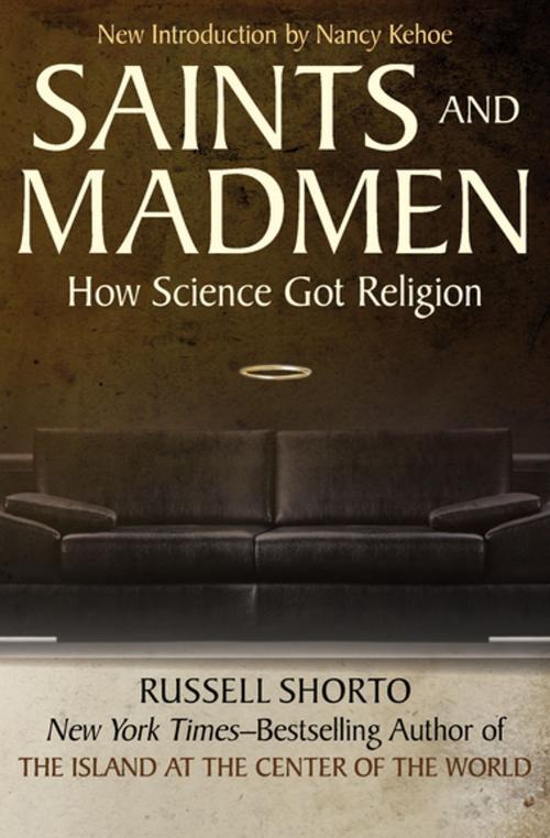 Cover of the book Saints and Madmen by Russell Shorto, Open Road Media