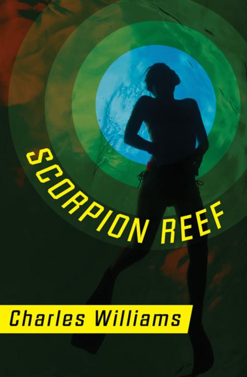 Cover of the book Scorpion Reef by Charles Williams, MysteriousPress.com/Open Road