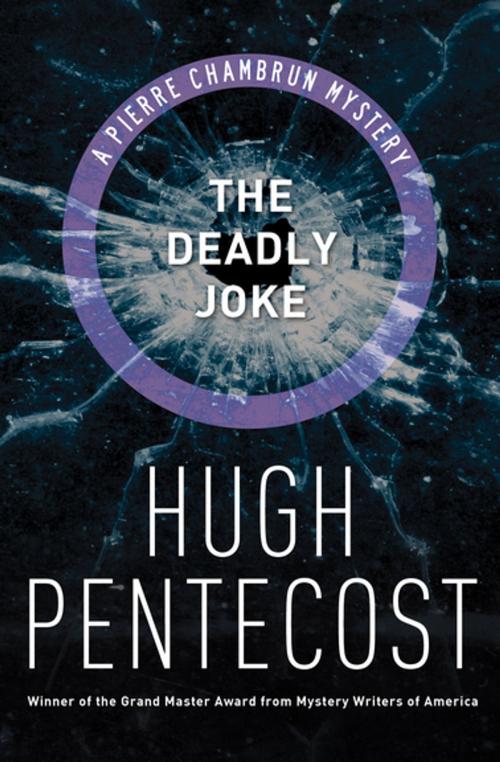 Cover of the book The Deadly Joke by Hugh Pentecost, MysteriousPress.com/Open Road