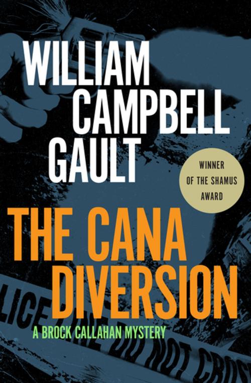 Cover of the book The Cana Diversion by William Campbell Gault, MysteriousPress.com/Open Road