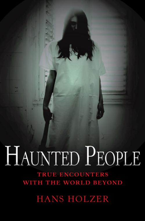 Cover of the book Haunted People by Hans Holzer, Black Dog & Leventhal Publishers