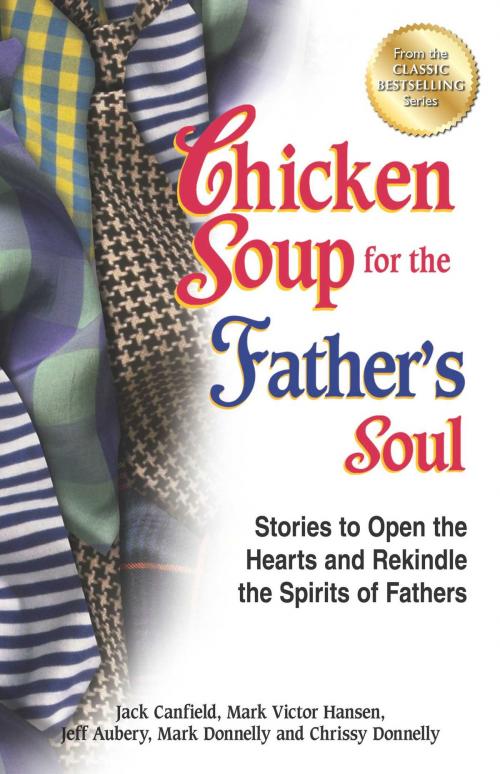 Cover of the book Chicken Soup for the Father's Soul by Jack Canfield, Mark Victor Hansen, Chicken Soup for the Soul