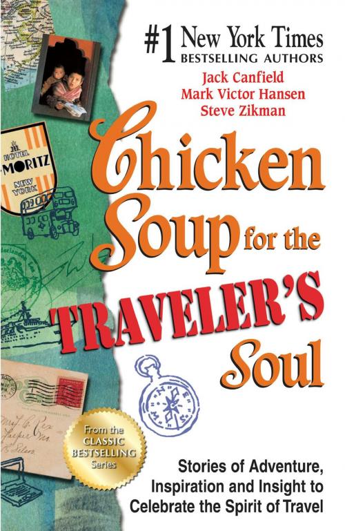 Cover of the book Chicken Soup for the Traveler's Soul by Jack Canfield, Mark Victor Hansen, Chicken Soup for the Soul