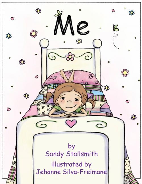 Cover of the book Me by Sandy Stallsmith, eBookIt.com