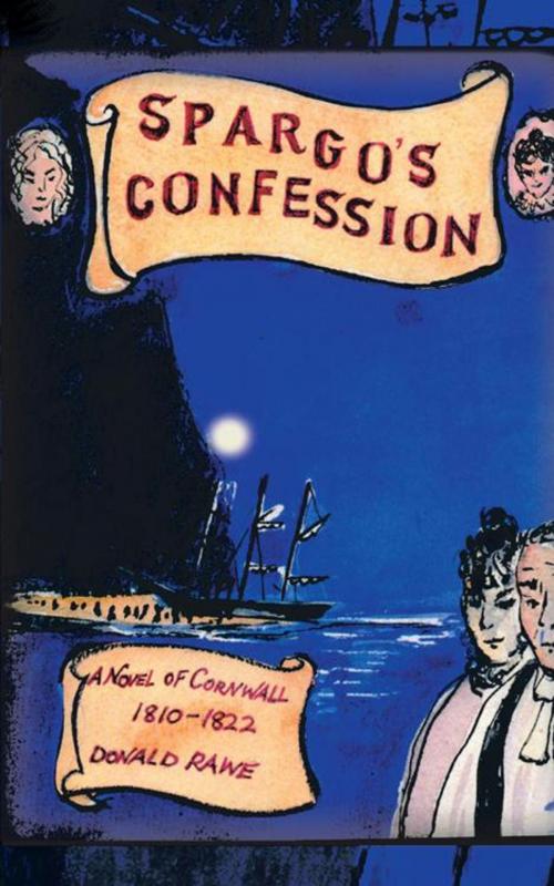 Cover of the book Spargo’S Confession by Donald R. Rawe, AuthorHouse UK