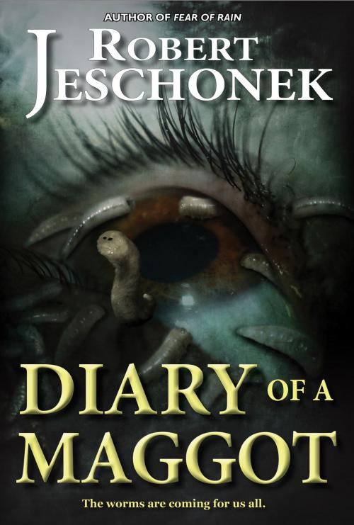 Cover of the book Diary of a Maggot by Robert Jeschonek, Pie Press