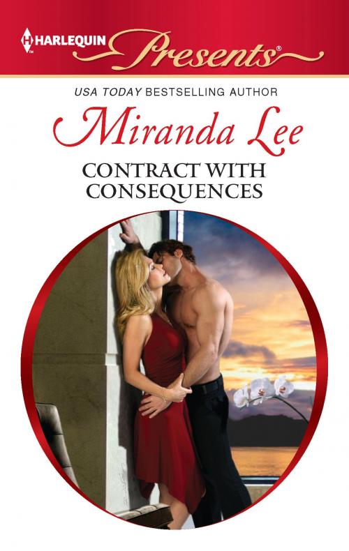 Cover of the book Contract with Consequences by Miranda Lee, Harlequin