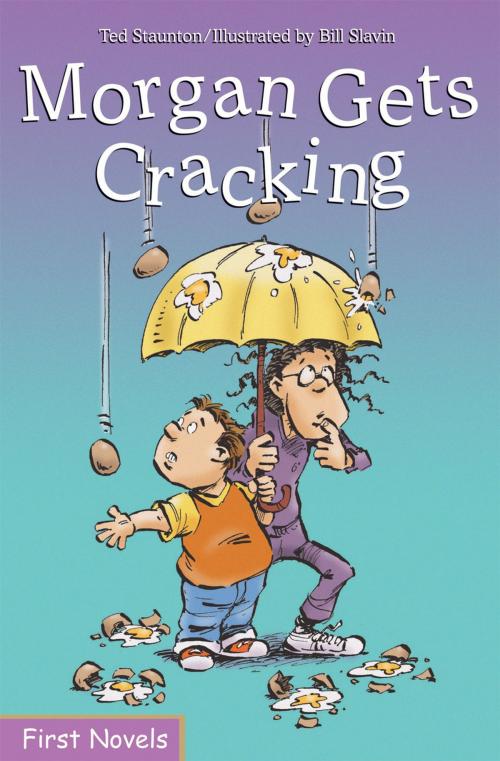 Cover of the book Morgan Gets Cracking by Ted Staunton, Formac Publishing Company Limited
