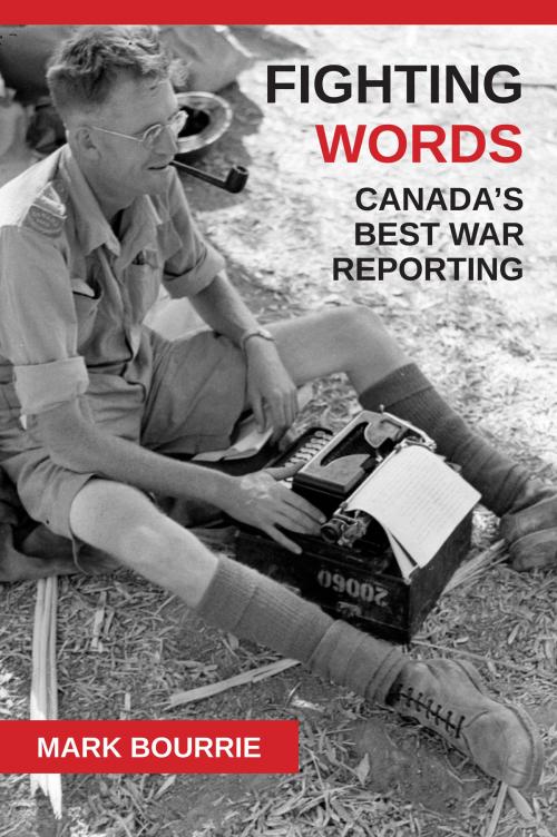 Cover of the book Fighting Words by Mark Bourrie, Dundurn