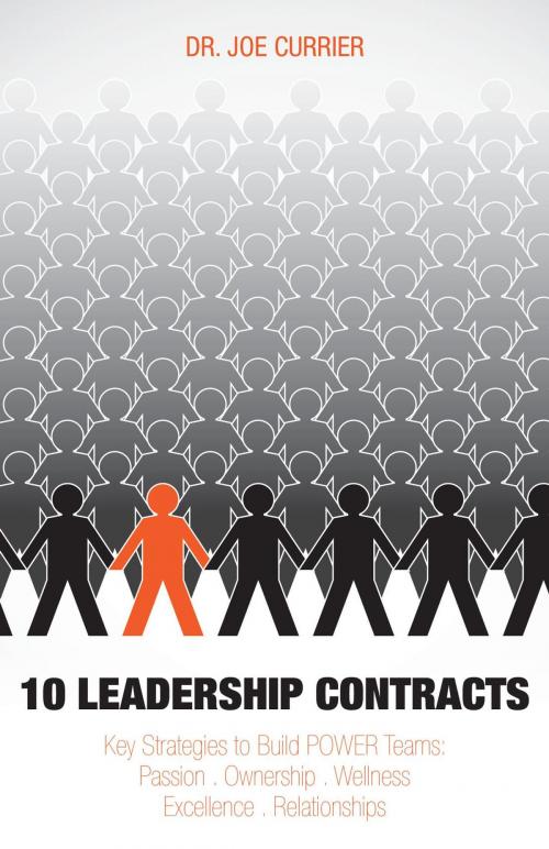 Cover of the book 10 Leadership Contracts by Dr.  Joe Currier, FriesenPress