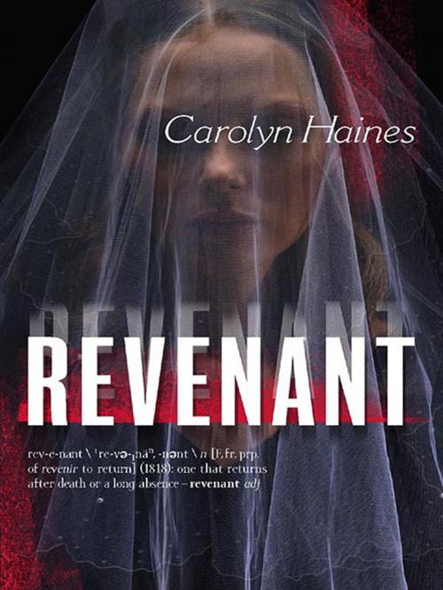 Cover of the book Revenant by Carolyn Haines, MIRA Books