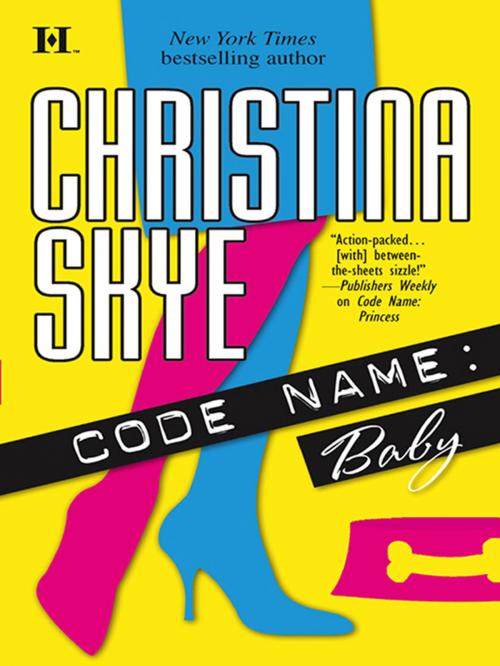 Cover of the book Code Name: Baby by Christina Skye, HQN Books