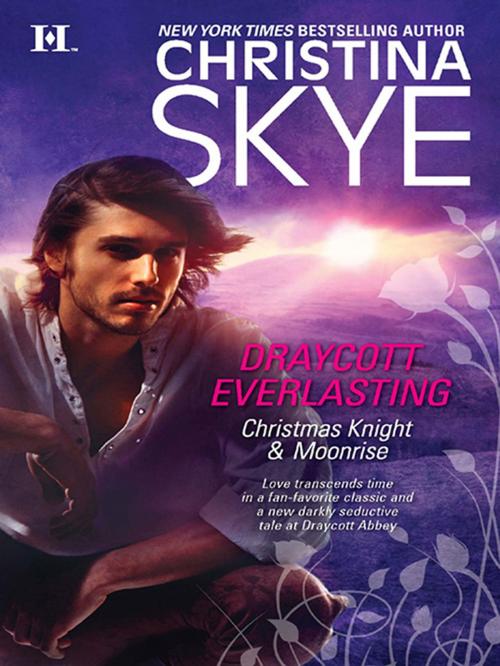 Cover of the book Draycott Everlasting by Christina Skye, HQN Books