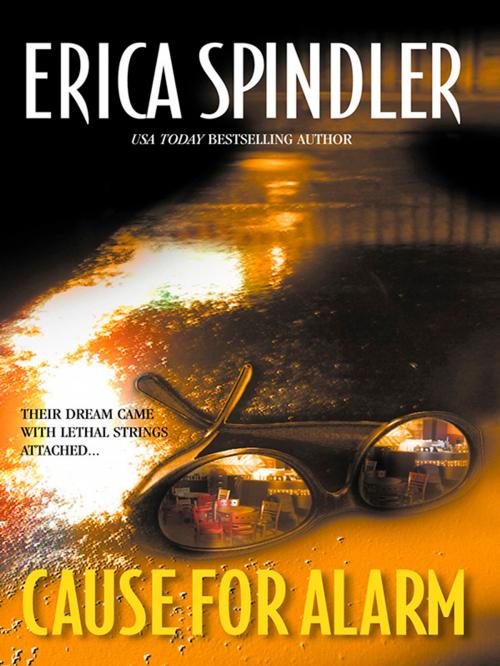 Cover of the book CAUSE FOR ALARM by Erica Spindler, MIRA Books