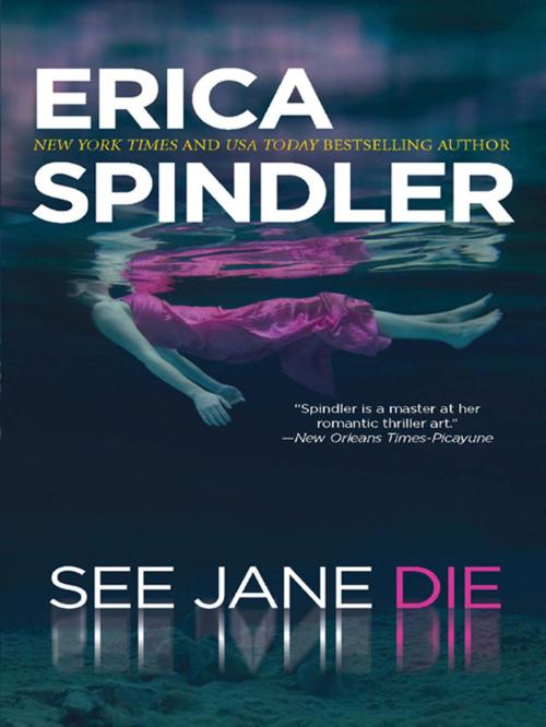 Cover of the book See Jane Die by Erica Spindler, MIRA Books