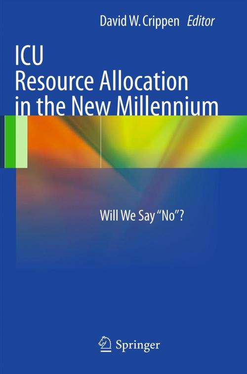 Cover of the book ICU Resource Allocation in the New Millennium by , Springer New York