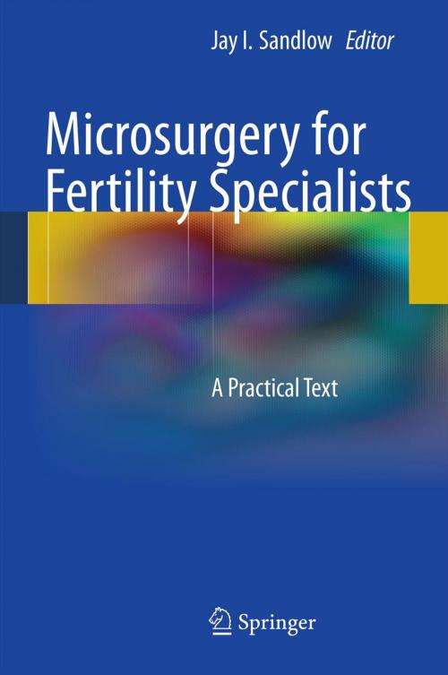 Cover of the book Microsurgery for Fertility Specialists by , Springer New York