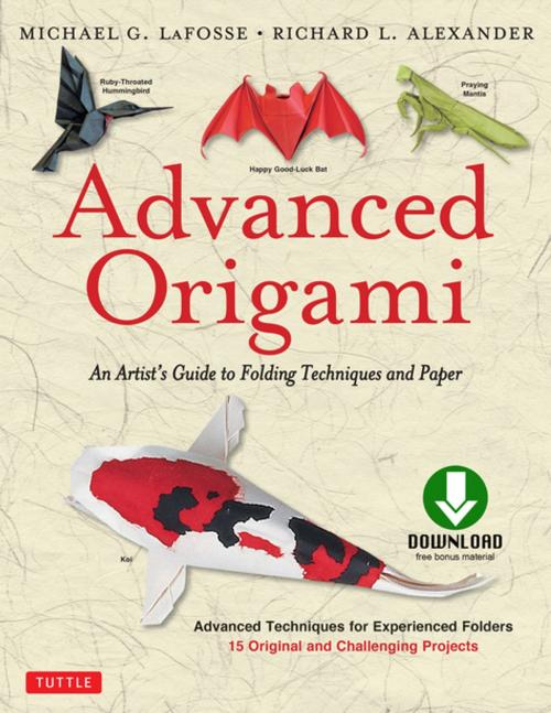 Cover of the book Advanced Origami by Michael G. LaFosse, Tuttle Publishing