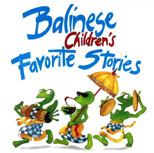 Cover of the book Balinese Children's Favorite Stories by Victor Mason, Tuttle Publishing