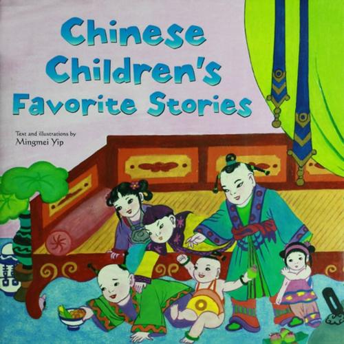 Cover of the book Chinese Children's Favorite Stories by Mingmei Yip, Tuttle Publishing