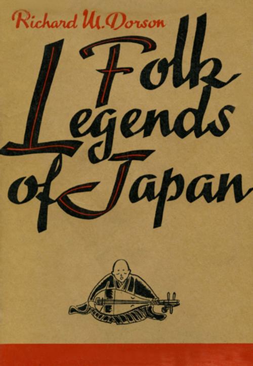 Cover of the book Folk Legends of Japan by Richard M. Dorson, Tuttle Publishing