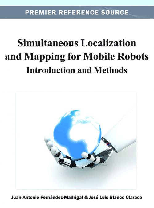 Cover of the book Simultaneous Localization and Mapping for Mobile Robots by Juan-Antonio Fernández-Madrigal, José Luis Blanco Claraco, IGI Global