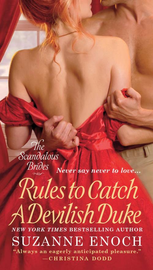Cover of the book Rules to Catch a Devilish Duke by Suzanne Enoch, St. Martin's Press