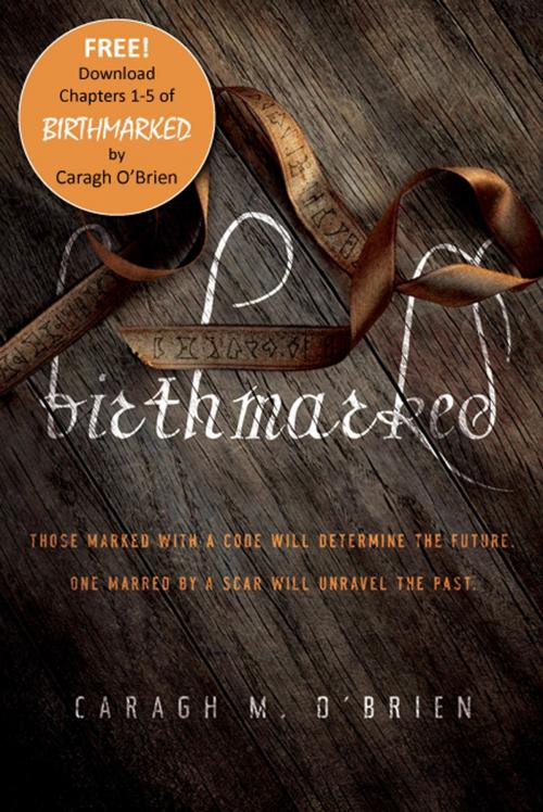 Cover of the book Birthmarked: Chapters 1-5 by Caragh M. O'Brien, Roaring Brook Press