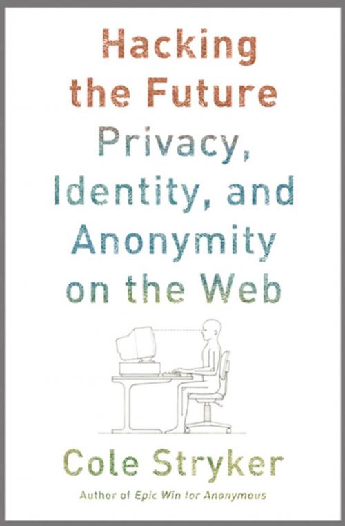 Cover of the book Hacking the Future by Cole Stryker, ABRAMS (Ignition)