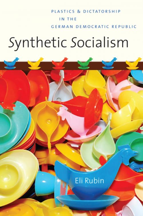 Cover of the book Synthetic Socialism by Eli Rubin, The University of North Carolina Press