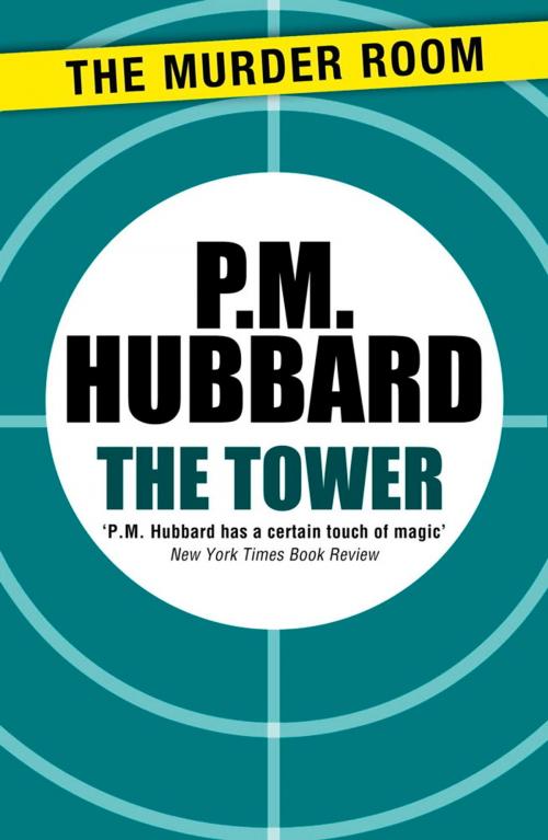 Cover of the book The Tower by P. M. Hubbard, Orion Publishing Group
