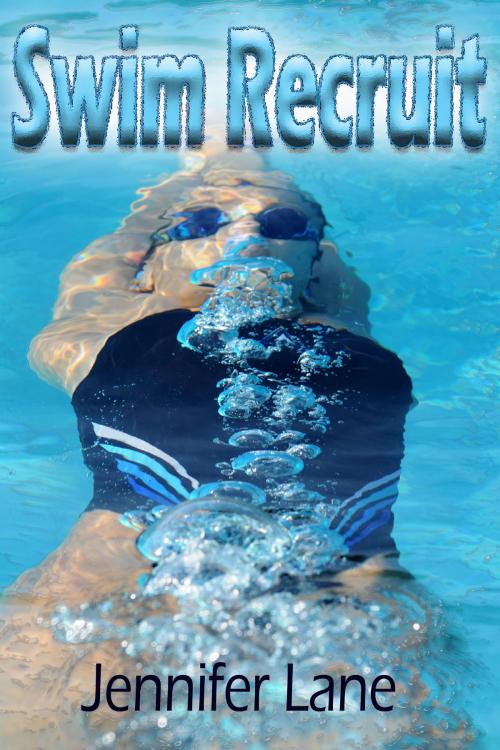 Cover of the book Swim Recruit by Jennifer Lane, Jennifer Lane