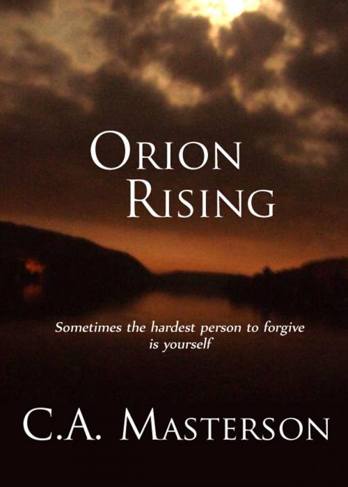 Cover of the book Orion Rising by C.A. Masterson, C.A. Masterson