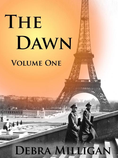 Cover of the book The Dawn: Volume I by Debra Milligan, Debra Milligan