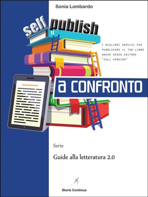 Cover of the book Self-publishing a Confronto by Sonia Lombardo, Sonia Lombardo