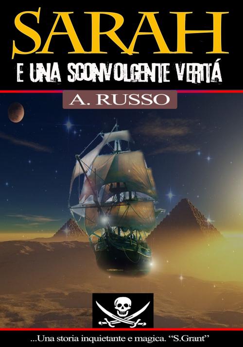 Cover of the book Sarah e una sconvolgente verità by Anna Russo, Anna Russo