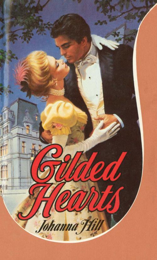 Cover of the book Gilded Hearts by Johanna Hill, Pocket Books