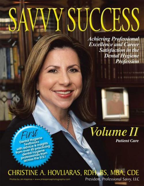 Cover of the book Savvy Success by Christine A. Hovliaras RDH BS MBA CDE, AuthorHouse