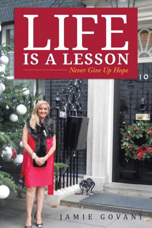 Cover of the book Life Is a Lesson by Jamie Govani, AuthorHouse UK