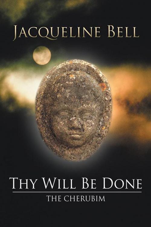 Cover of the book Thy Will Be Done by Jacqueline Bell, AuthorHouse UK