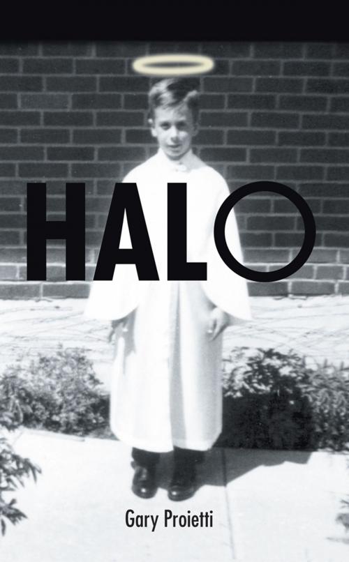 Cover of the book Halo by Gary Proietti, AuthorHouse