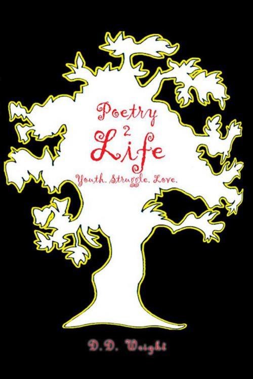 Cover of the book Poetry 2Life by D.D. Wright, AuthorHouse