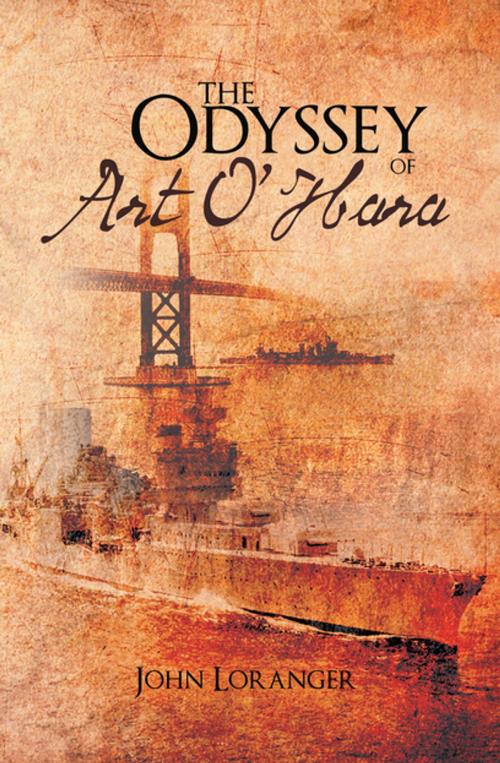 Cover of the book The Odyssey of Art O’Hara by John Loranger, Xlibris US