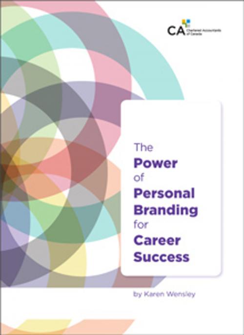 Cover of the book The Power of Personal Branding for Career Success by Karen Wensley, The Canadian Institute of Chartered Accountants (CICA)